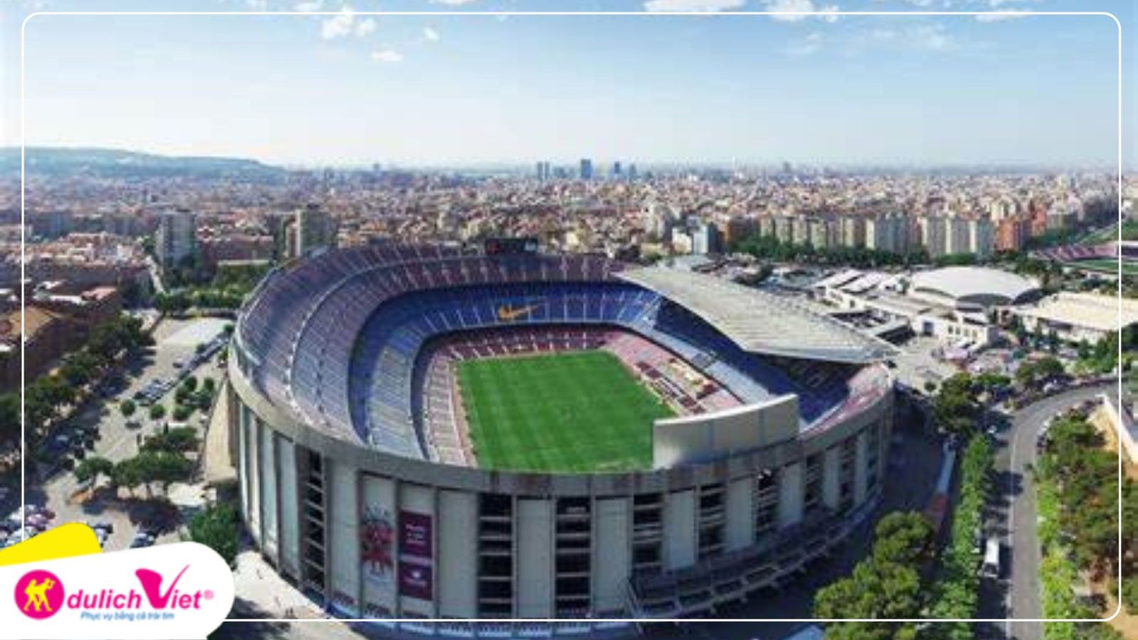 Du lịch Châu Âu tham quan Sân vận động Camp Nou