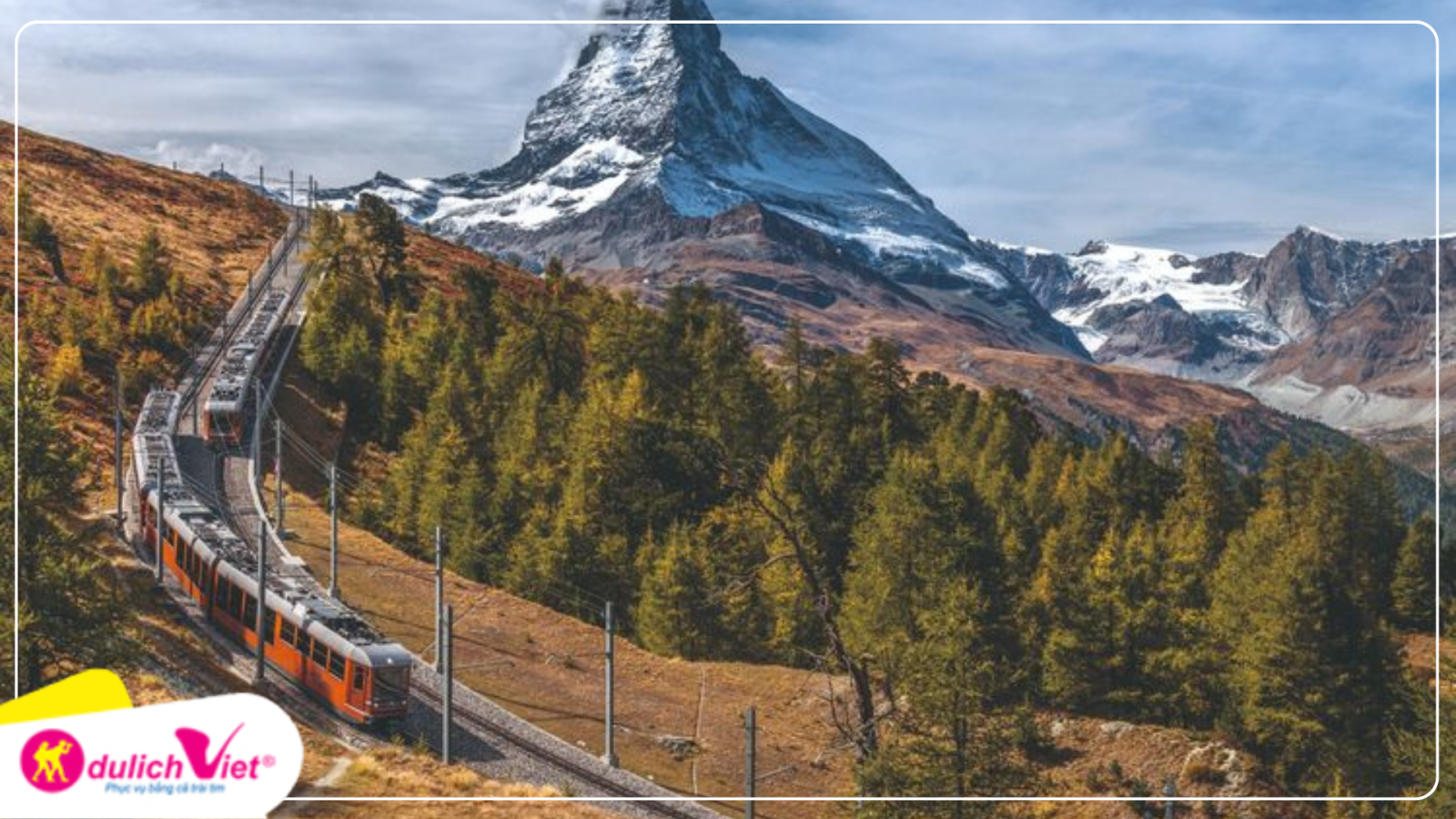 Tour Châu Âu  ngắm nhìn Gornergrat Railway - tuyến đường sắt răng cưa Châu Âu