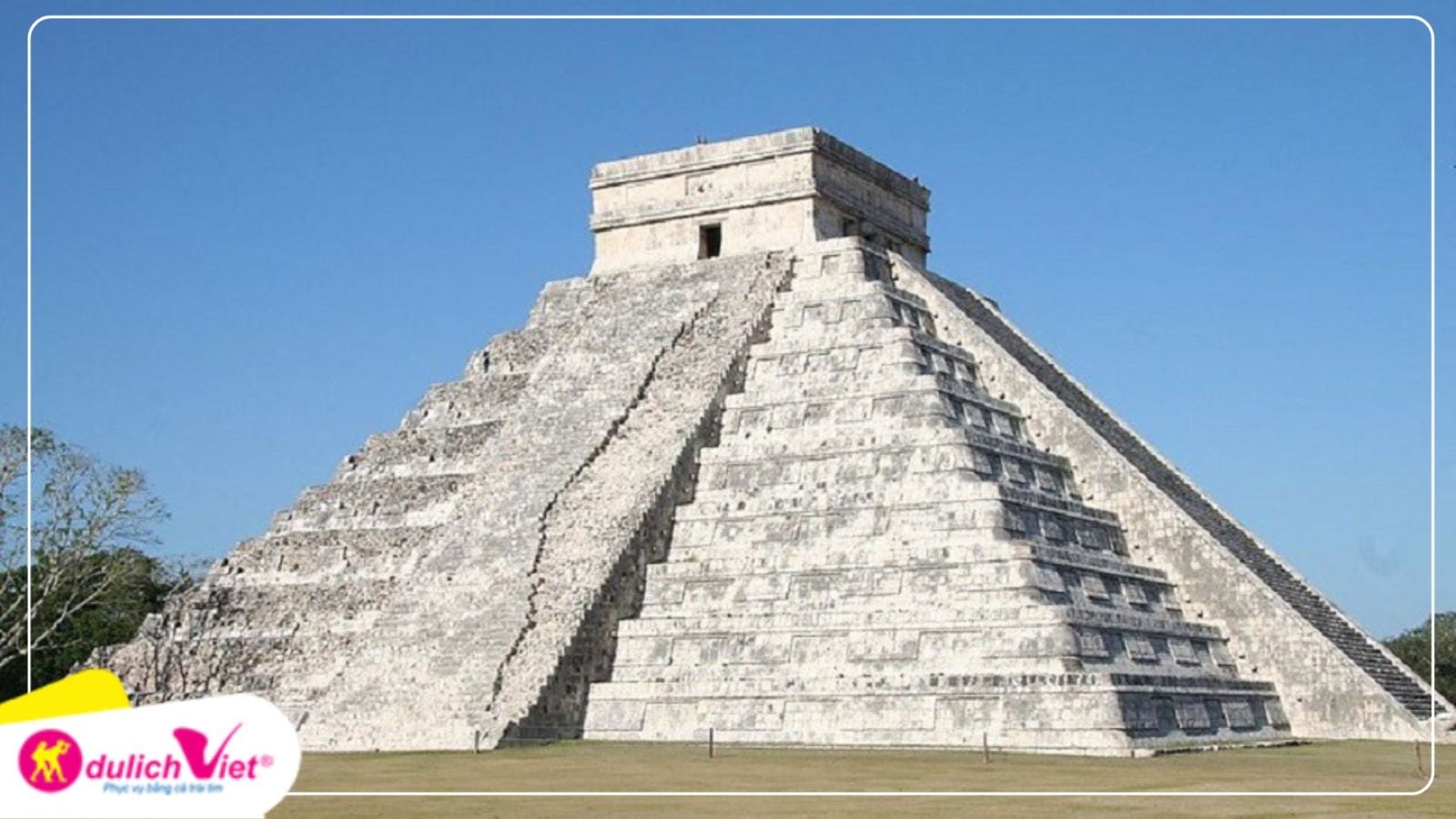 Tour du lịch Châu Mỹ tham quan và chụp hình tại Kim tự tháp KuKulKan