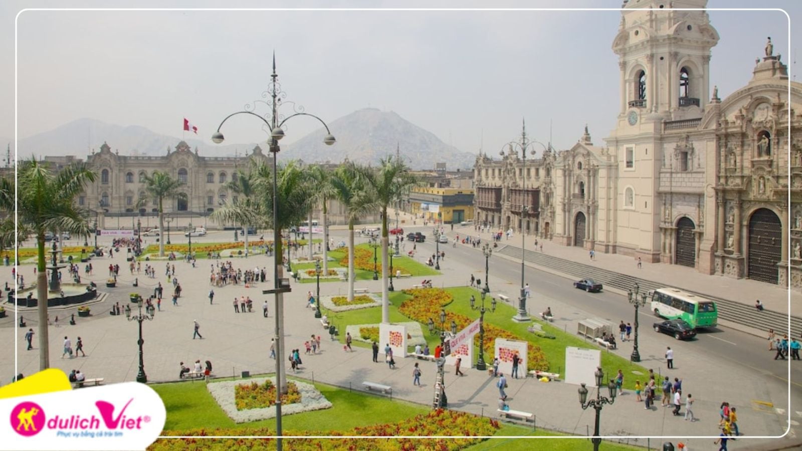 Tour du lịch Châu Mỹ chụp hình, tham quan tại Quảng trường Plaza de Armas 
