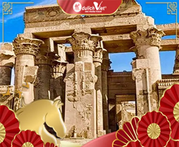 TOUR AI CẬP TẾT NGUYÊN ĐÁN 10N9Đ | CAIRO - ỐC ĐẢO BAHARIYA - SA MẠC TRẮNG - DA MẠC ĐEN - ASWAN - LUXOR - HURGHADA