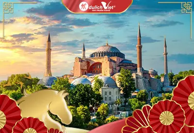 TOUR THỔ NHĨ KỲ TẾT NGUYÊN ĐÁN 8N7Đ | ISTANBUL – CANAKKALE – IZMIR – KUSADASI – PAMUKKALE – KONYA – CAPPADOCIA