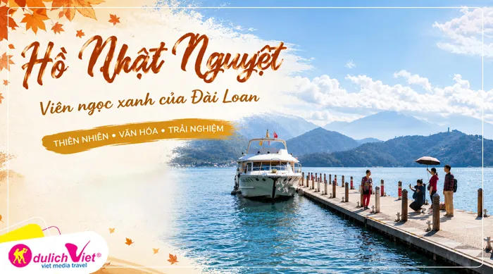 Tham quan và du thuyền trên hồ Nhật Nguyệt