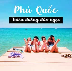 Combo du lịch Phú Quốc 3N2Đ từ Sài Gòn giá tốt