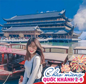 Du lịch Lễ 2/9 - Tour Hà Nội - Chùa Tam Chúc - Ninh Bình - Tràng An từ Sài Gòn 2025