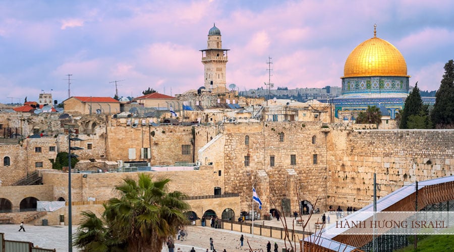Tour du lịch cùng Mẹ La Vang Hành Hương Về Miền Đất Thánh Israel
