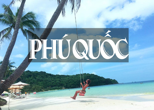 Kinh nghiệm du lịch Phú Quốc